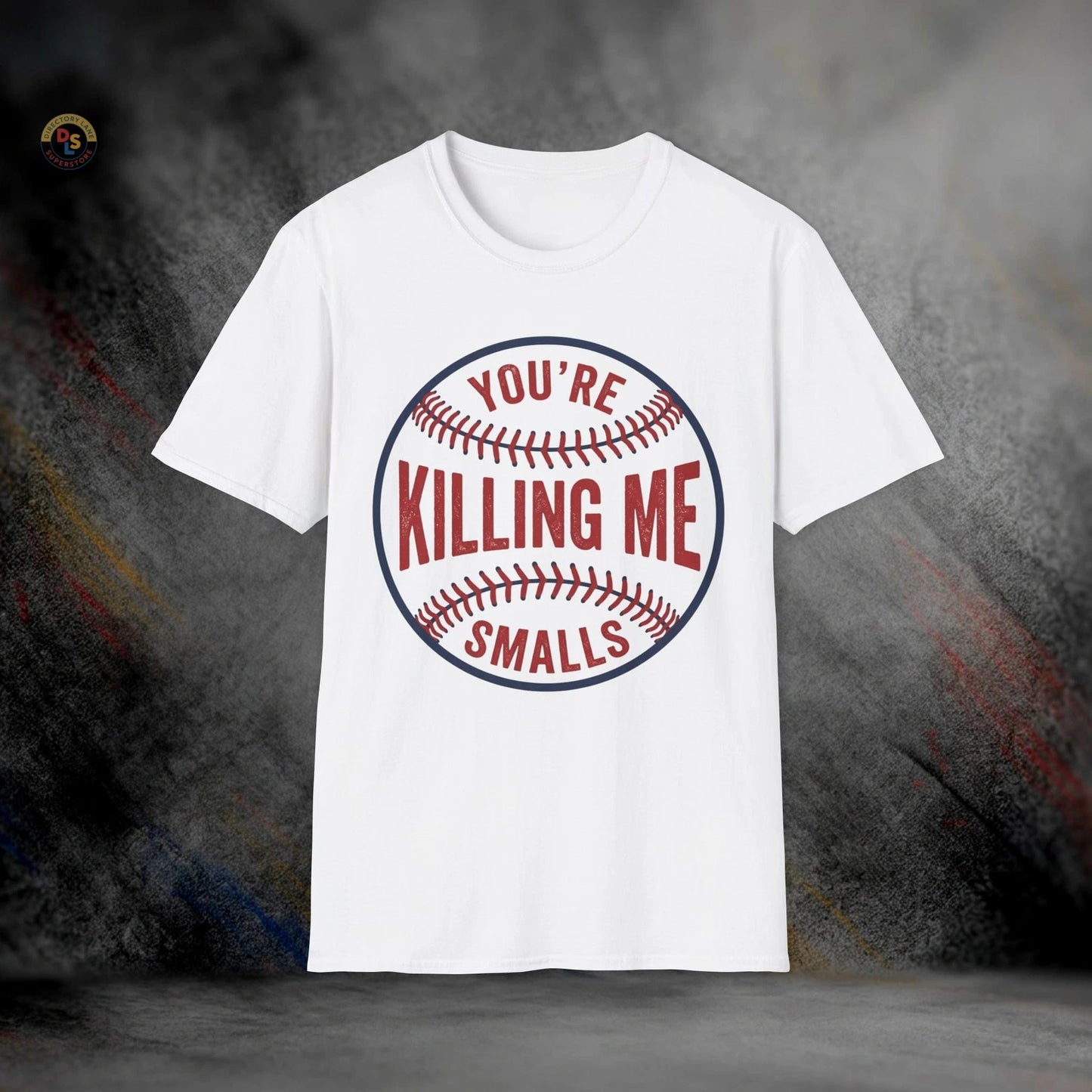 You’re Killing Me Smalls Sandlot T-Shirt | Softstyle Tee