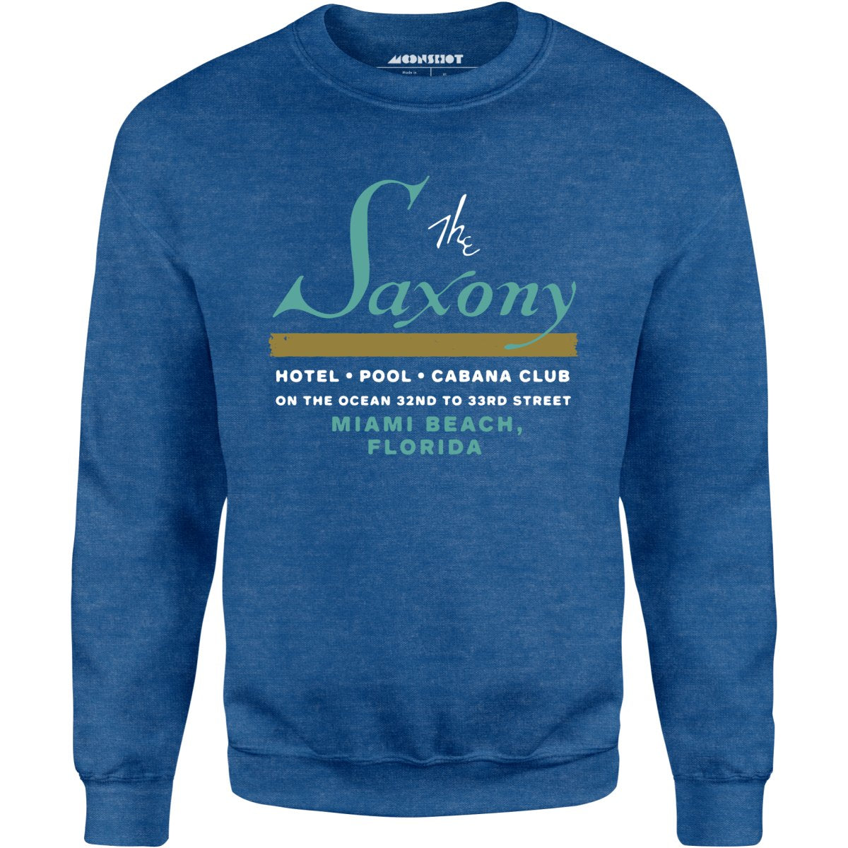 The Saxony - Miami Beach, FL - Vintage Hotel - Unisex Sweatshirt
