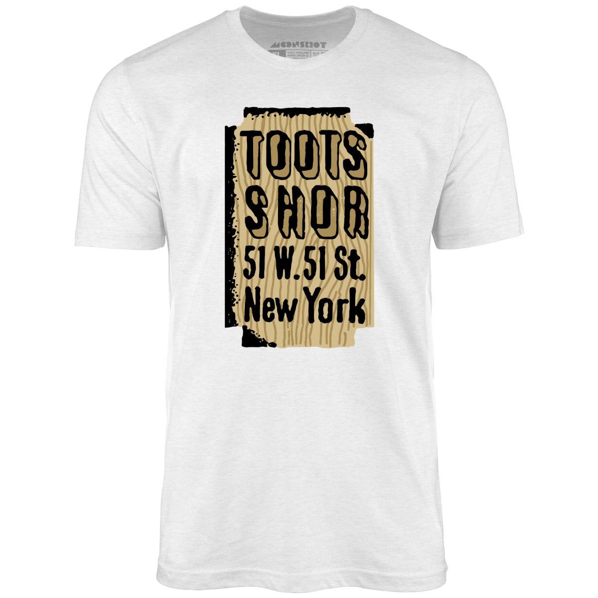 Toots Shor Sign - Manhattan, NY - Vintage Restaurant - Unisex T-Shirt