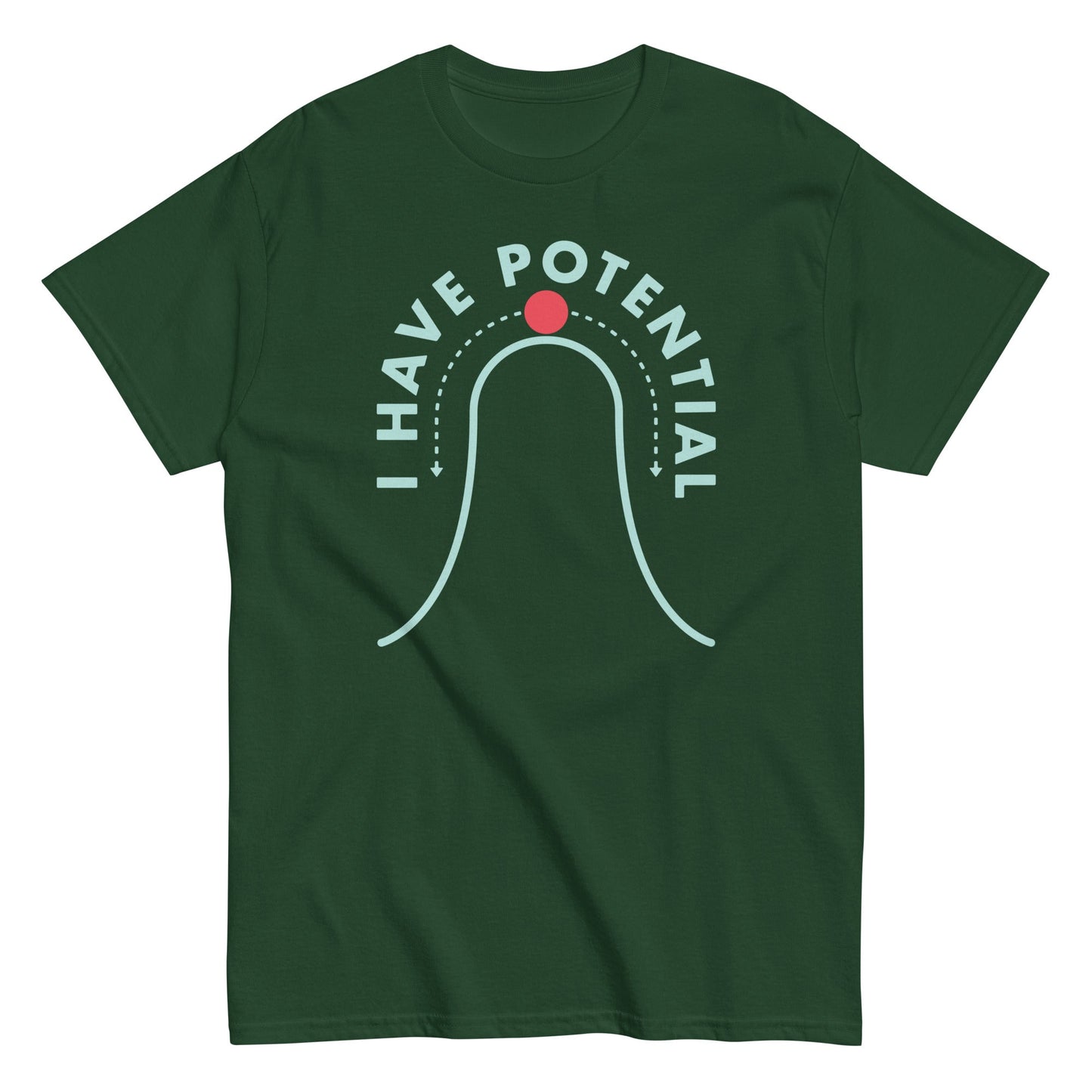 I Have Potential Men's Classic Tee