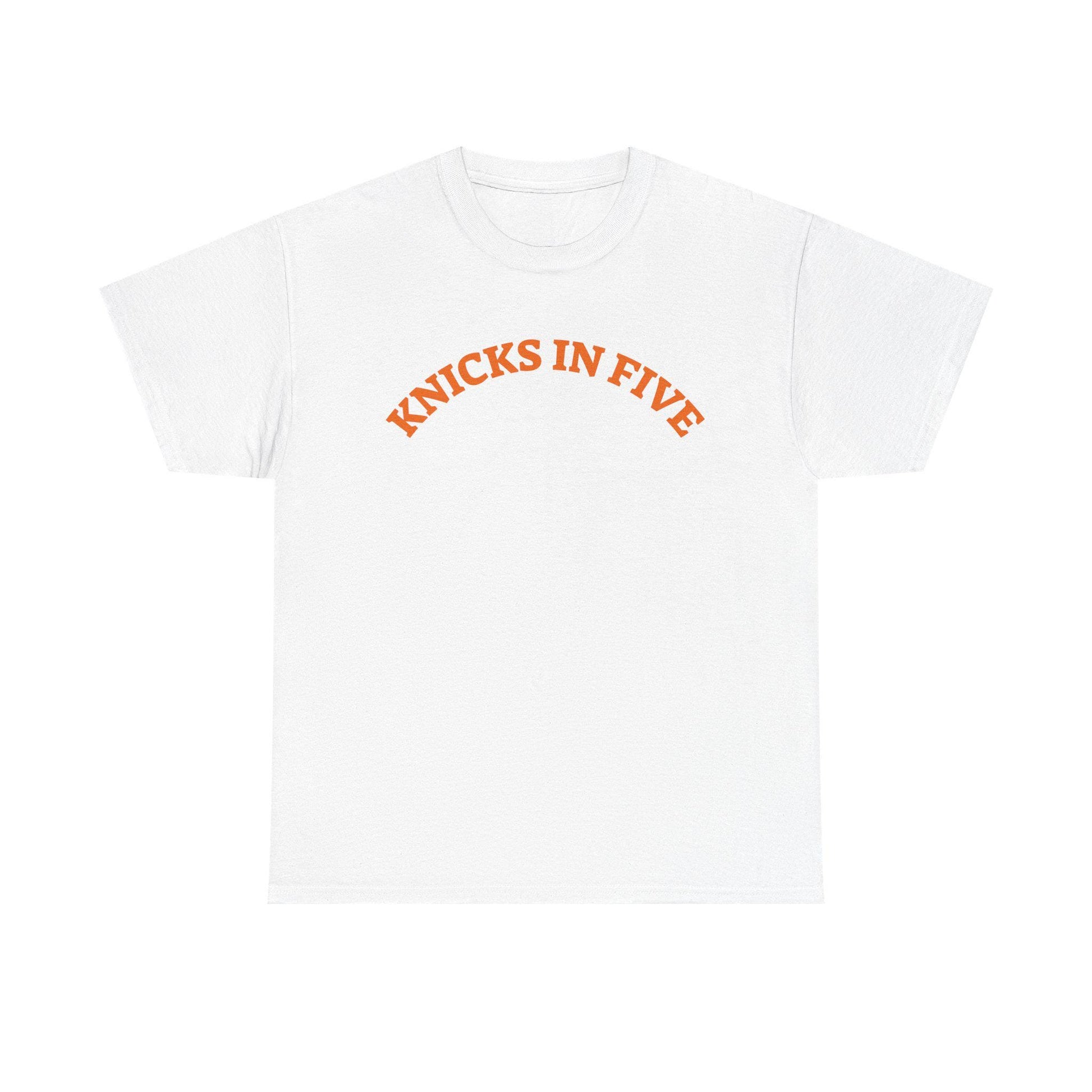 Knicks Five Basketball Fan Tee York Knicks Slogan Unisex T-shirt, Sweatshirt, Hoodie (1)