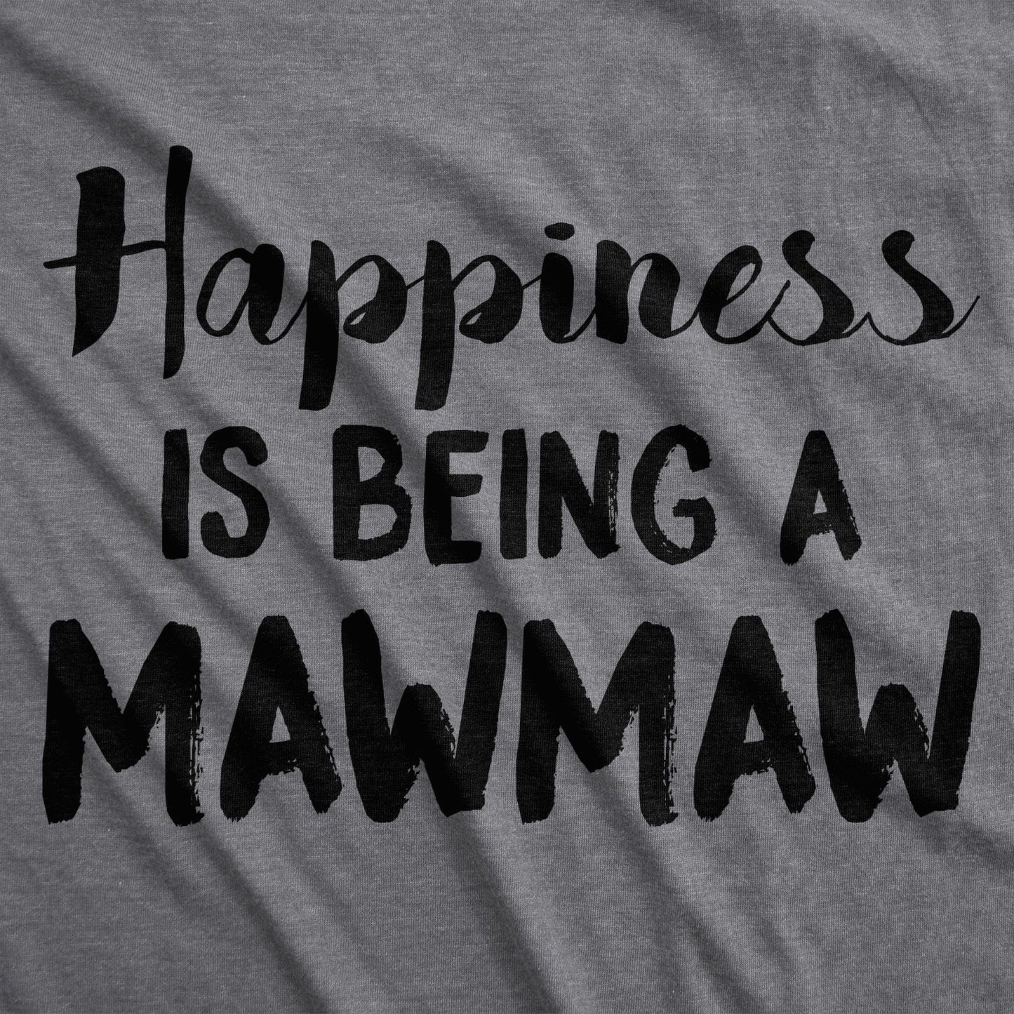 Happiness Is Being A Mawmaw Women's T Shirt Hoodie, Sweatshirt | InkThreadWorks.com (Image 2)