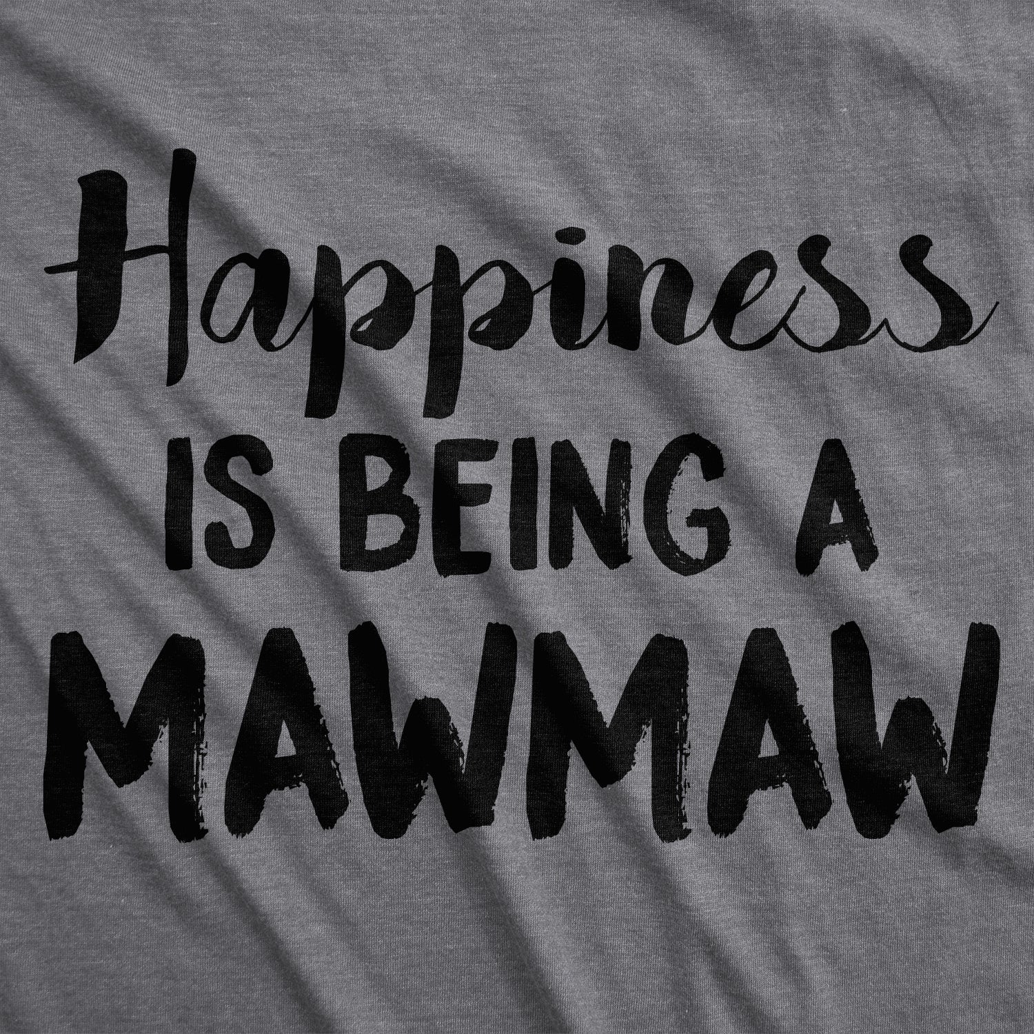 Happiness Is Being A Mawmaw Women's T Shirt Hoodie, Sweatshirt | InkThreadWorks.com (Image 2)