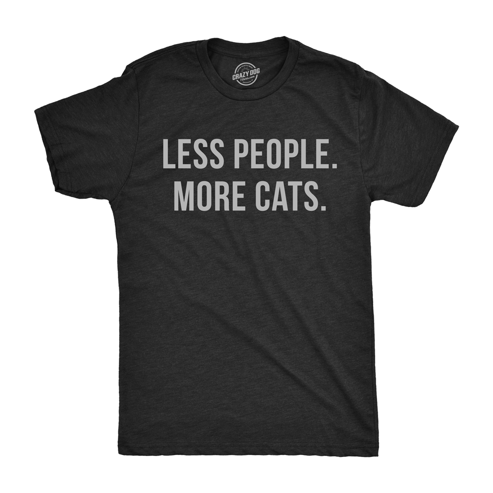 Less People More Cats Men's T Shirt Hoodie, Sweatshirt | InkThreadWorks.com (Image 3)