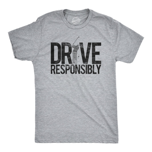 Drive Responsibly Men's T Shirt Hoodie, Sweatshirt | InkThreadWorks.com (Image 1)