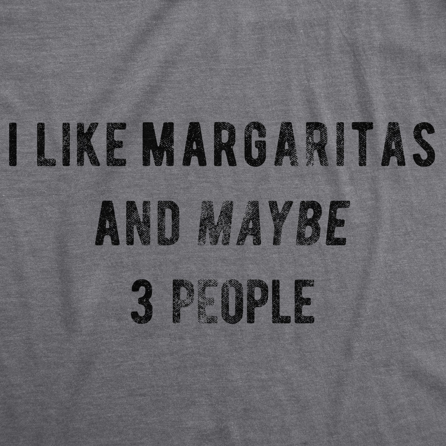 I Like Margaritas And Maybe 3 People Men's T Shirt Hoodie, Sweatshirt | InkThreadWorks.com (Image 2)