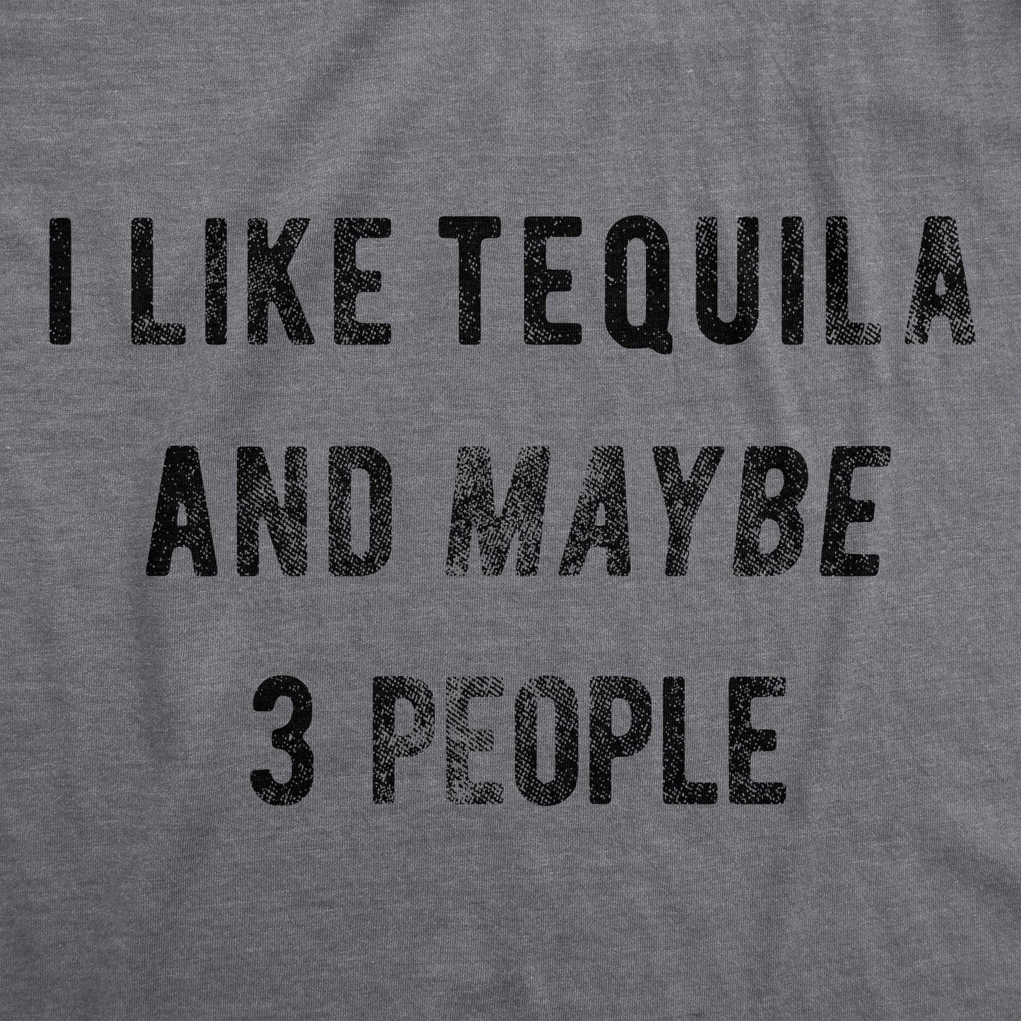 I Like Tequila And Maybe 3 People Men's T Shirt Hoodie, Sweatshirt | InkThreadWorks.com (Image 2)