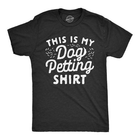 This Is My Dog Petting Shirt Men's T Shirt Hoodie, Sweatshirt | InkThreadWorks.com (Image 1)