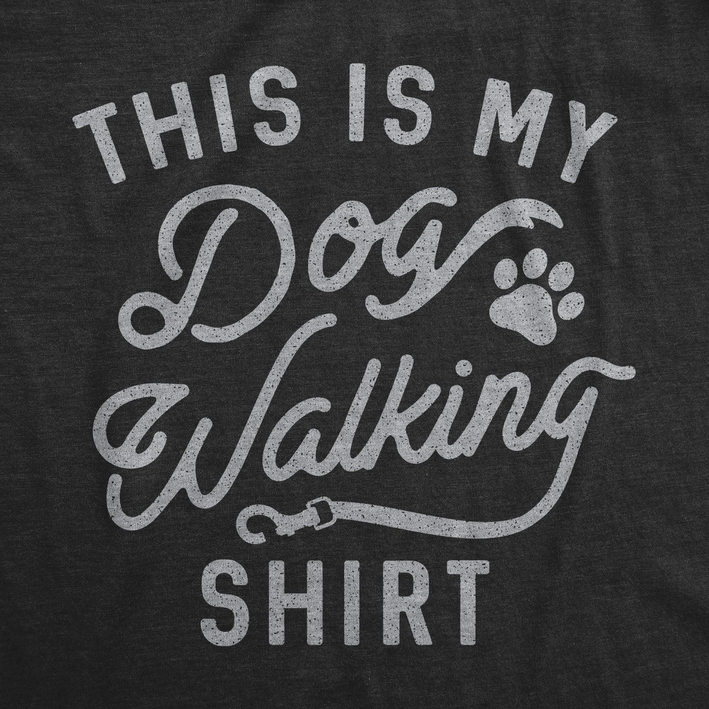This Is My Dog Walking Shirt Women's T Shirt Hoodie, Sweatshirt | InkThreadWorks.com (Image 2)