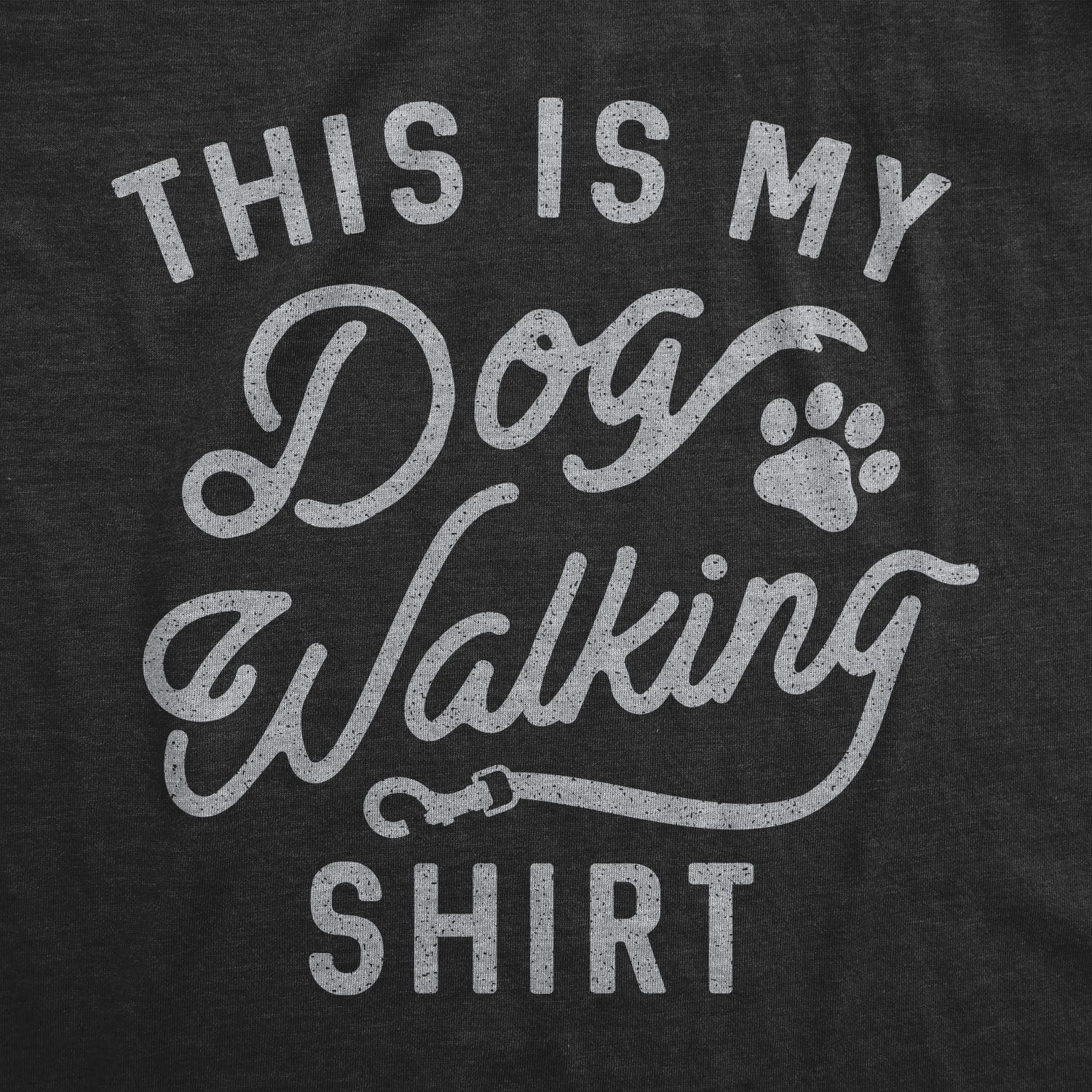 This Is My Dog Walking Shirt Men's T Shirt Hoodie, Sweatshirt | InkThreadWorks.com (Image 2)