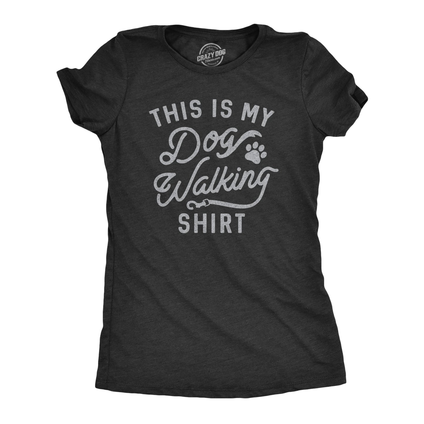 This Is My Dog Walking Shirt Women's T Shirt Hoodie, Sweatshirt | InkThreadWorks.com (Image 1)