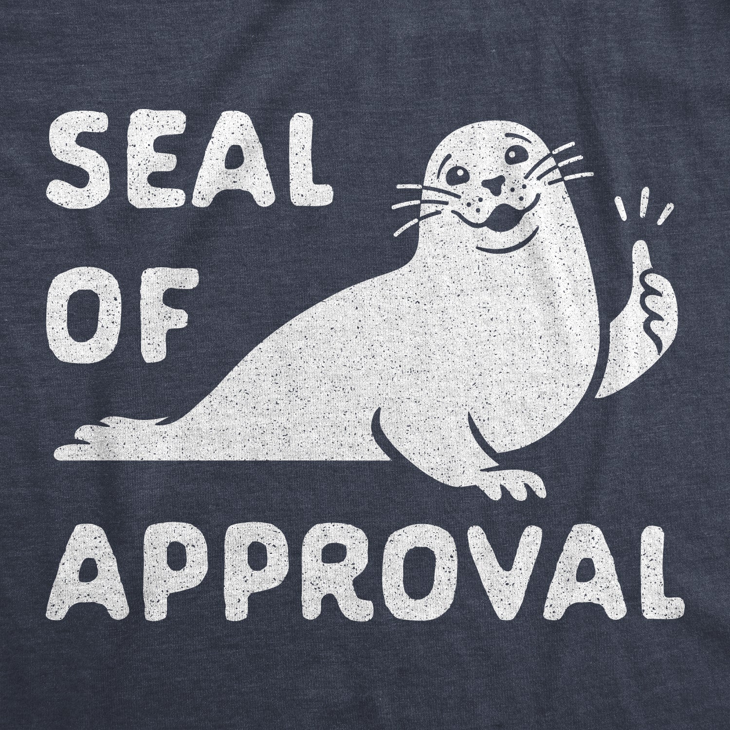 Seal Of Approval Men's T Shirt Hoodie, Sweatshirt | InkThreadWorks.com (Image 2)