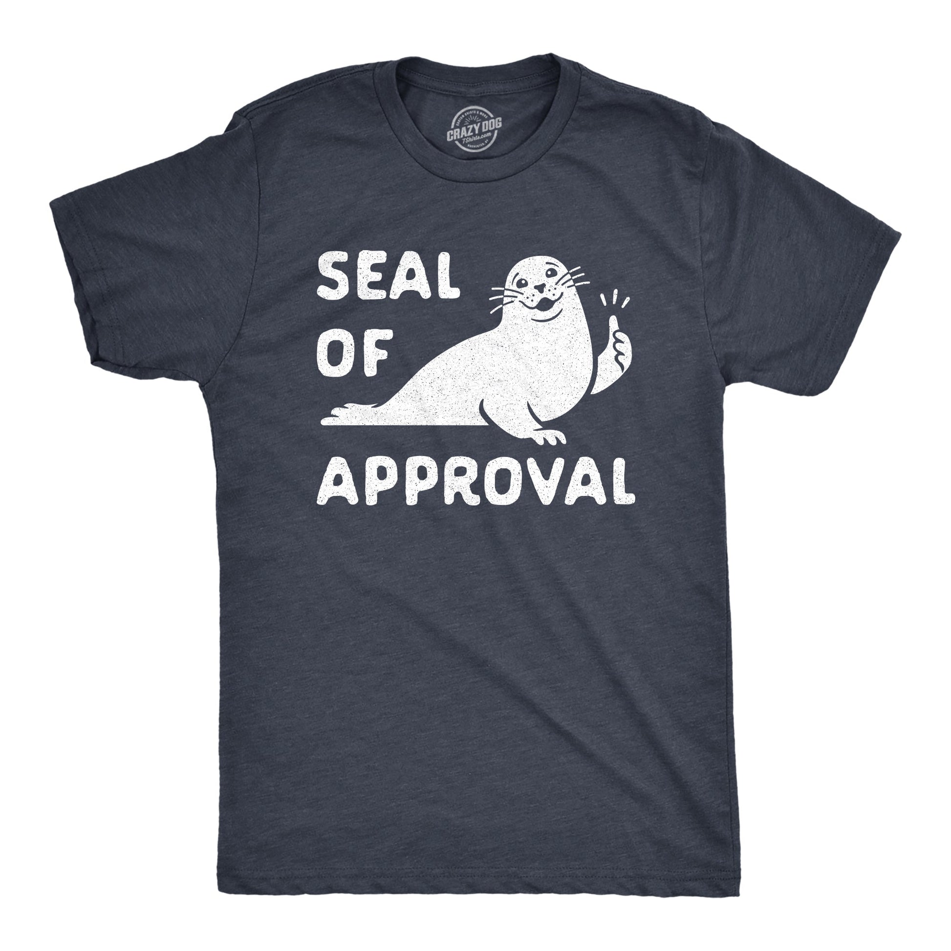 Seal Of Approval Men's T Shirt Hoodie, Sweatshirt | InkThreadWorks.com (Image 1)