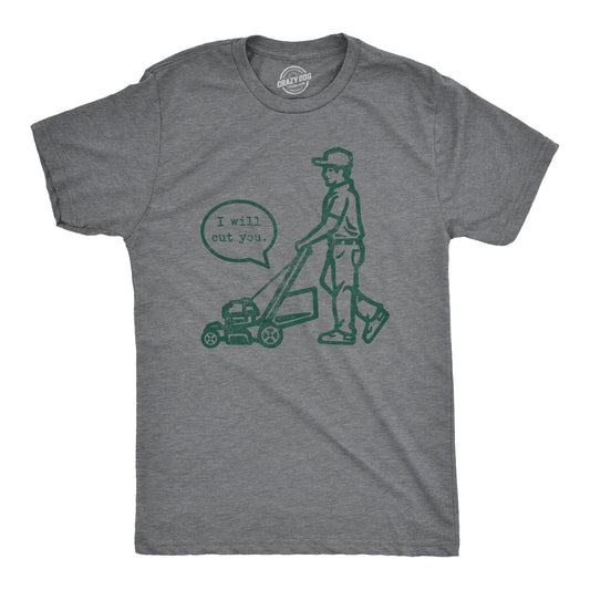 I Will Cut You Lawn Mower Men's T Shirt Hoodie, Sweatshirt | InkThreadWorks.com (Image 1)