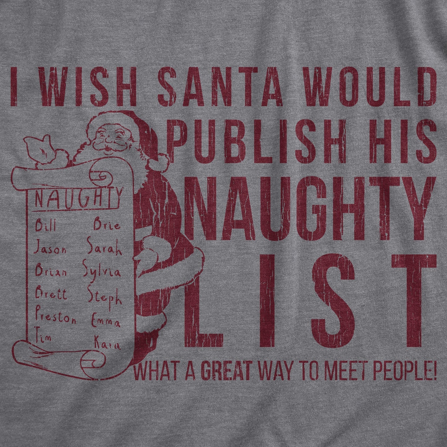 I Wish Santa Would Publish His Naughty List Men's T Shirt Hoodie, Sweatshirt | InkThreadWorks.com (Image 2)