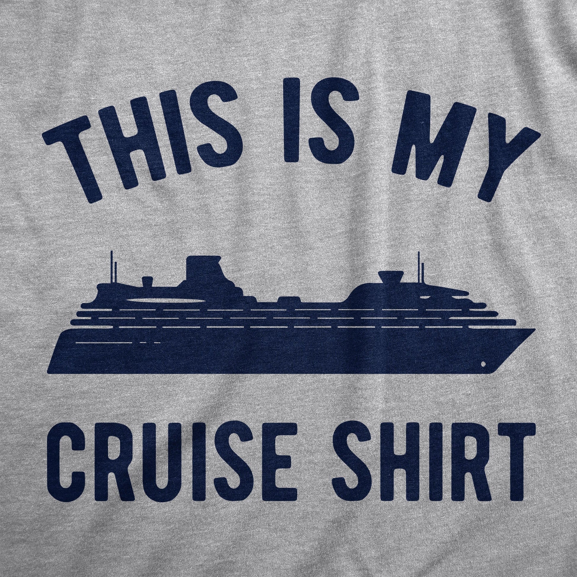 This Is My Cruise Shirt Men's T Shirt Hoodie, Sweatshirt | InkThreadWorks.com (Image 2)