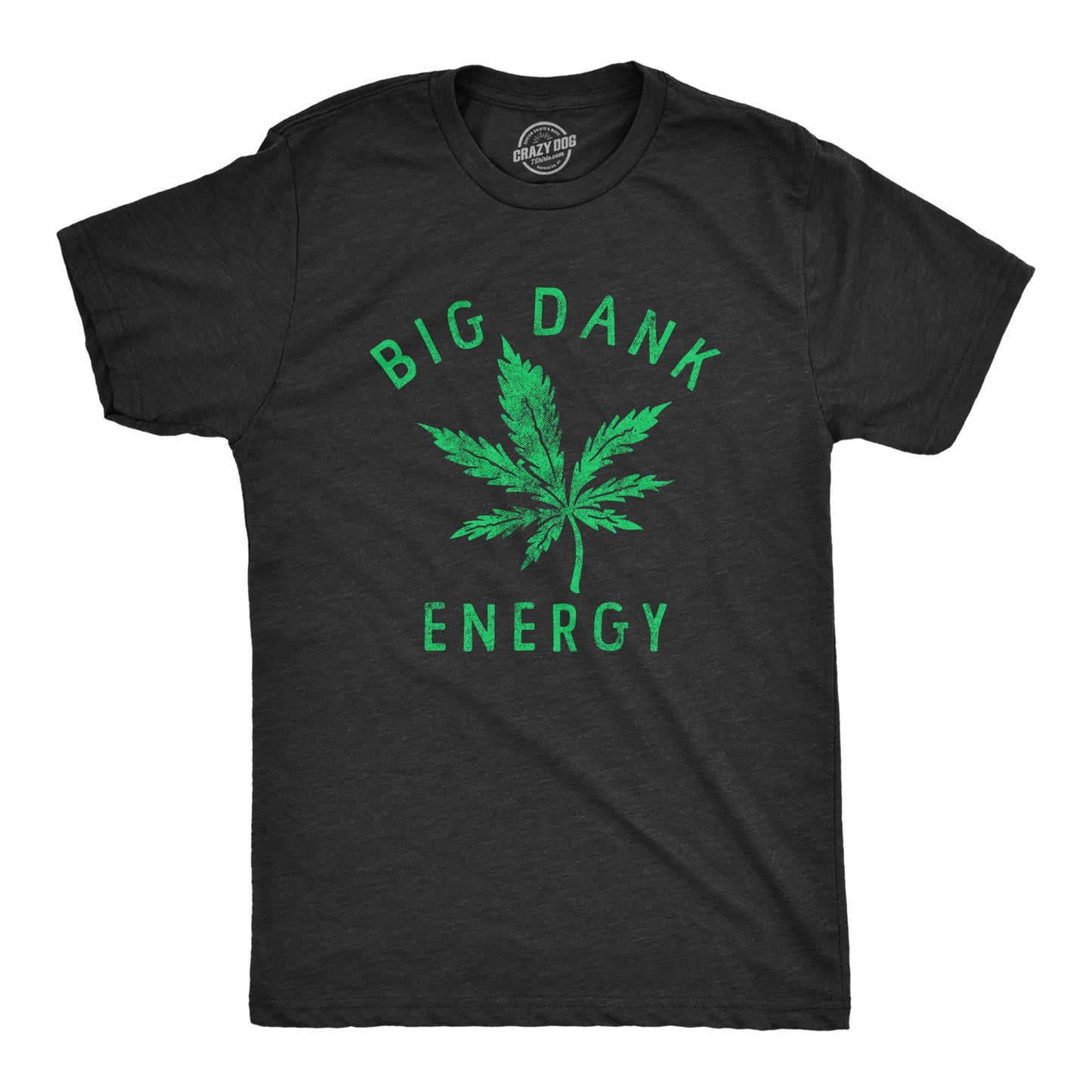 Big Dank Energy Men's T Shirt Hoodie, Sweatshirt | InkThreadWorks.com (Image 1)