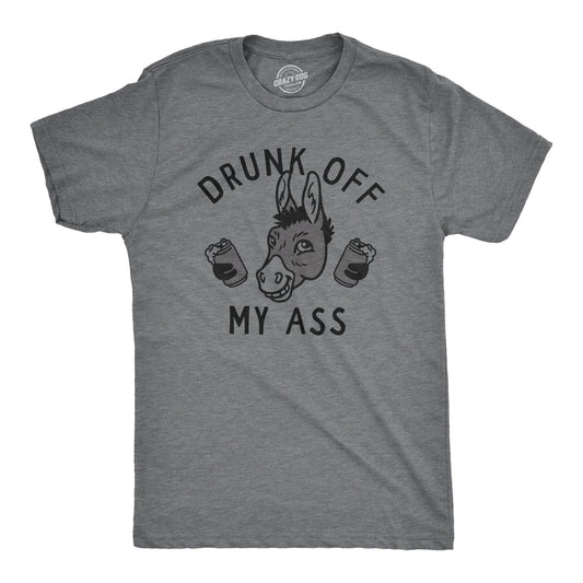 Drunk Off My Ass Men's T Shirt Hoodie, Sweatshirt | InkThreadWorks.com (Image 1)