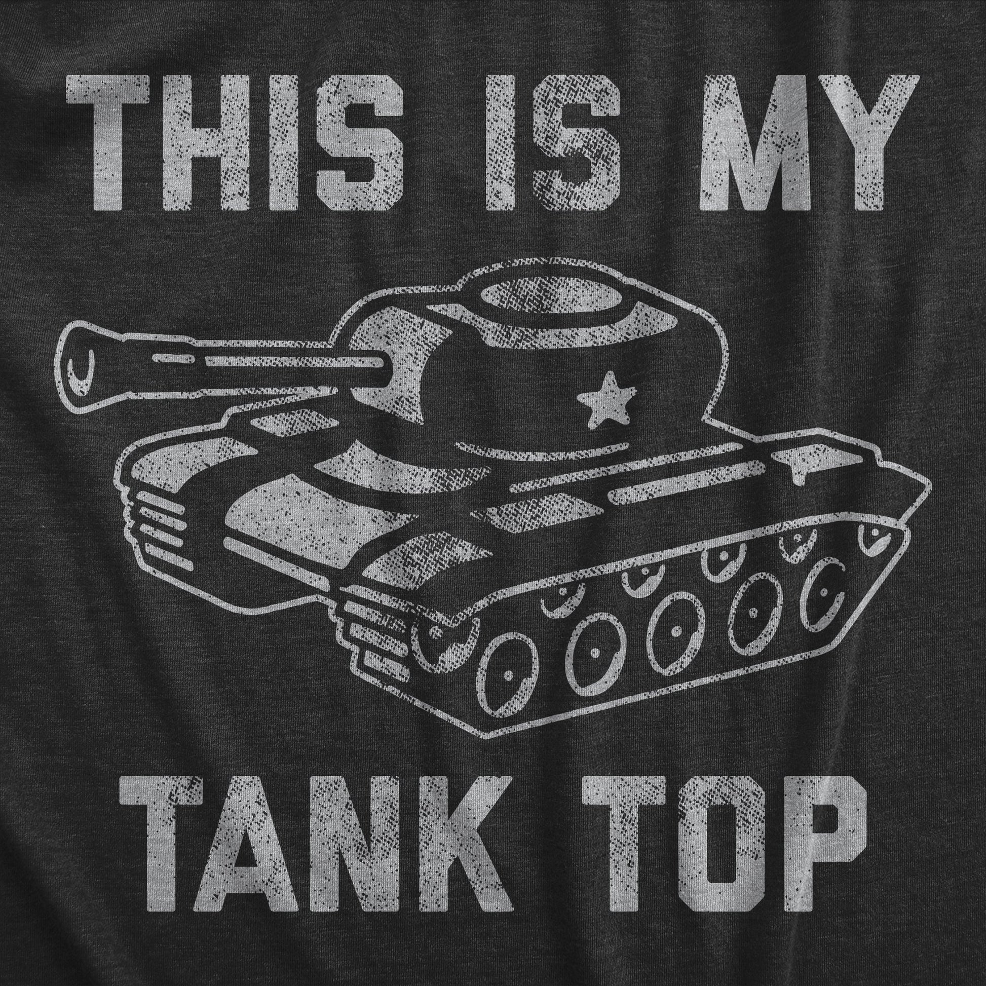 This Is My Tank Top Men's T Shirt Hoodie, Sweatshirt | InkThreadWorks.com (Image 2)