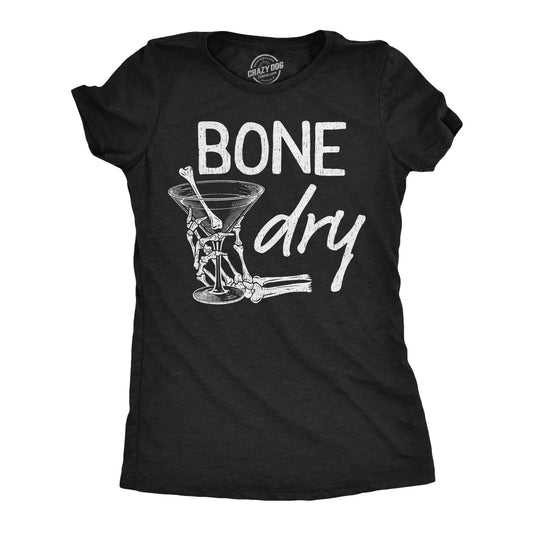 Bone Dry Women's T Shirt Hoodie, Sweatshirt | InkThreadWorks.com (Image 1)