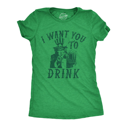 I Want You To Drink Women's T Shirt Hoodie, Sweatshirt | InkThreadWorks.com (Image 1)