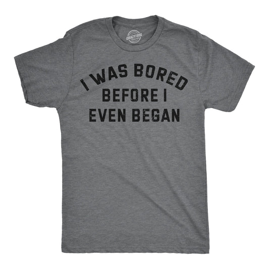 I Was Bored Before I Even Began Men's T Shirt Hoodie, Sweatshirt | InkThreadWorks.com (Image 1)