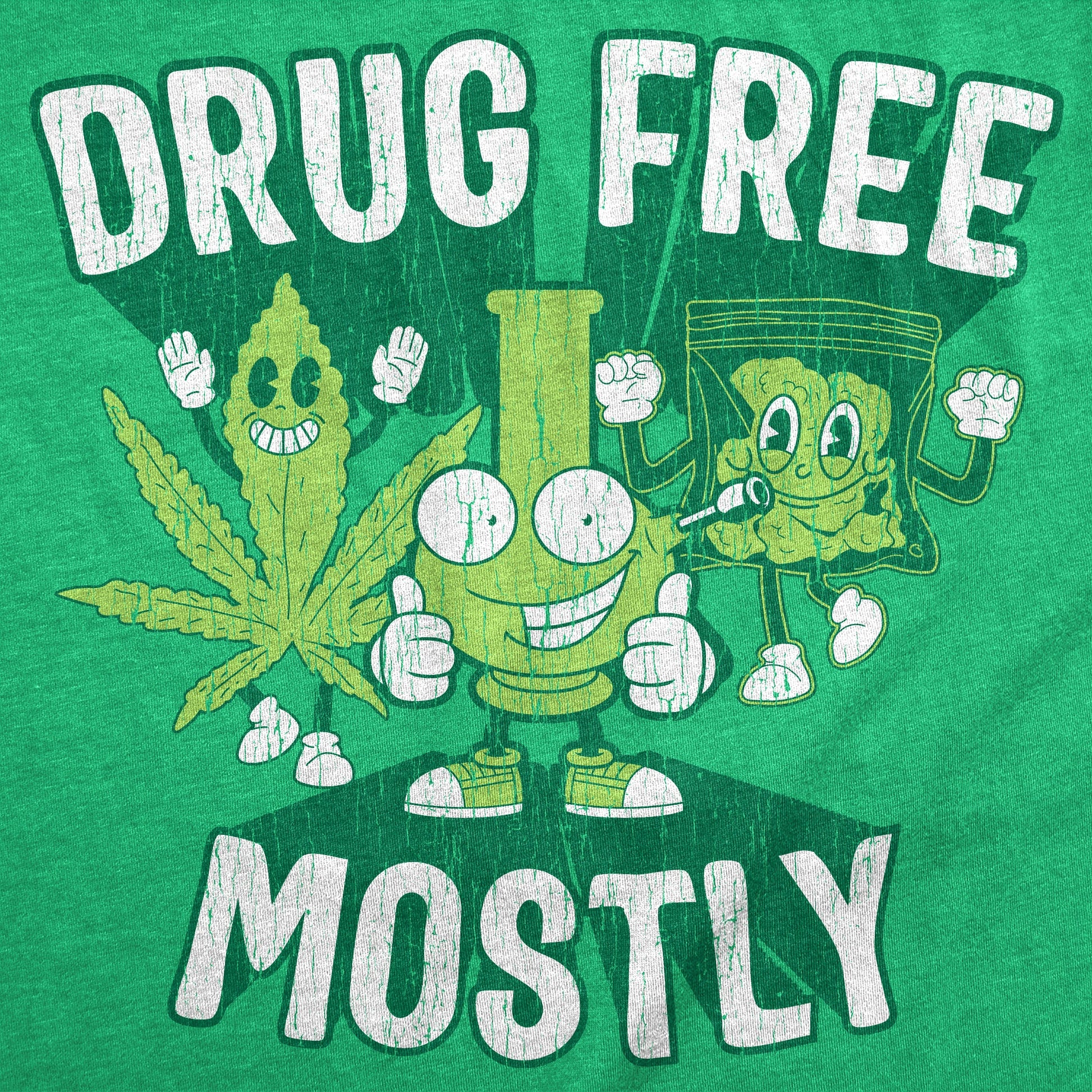 Drug Free Mostly Men's T Shirt Hoodie, Sweatshirt | InkThreadWorks.com (Image 2)