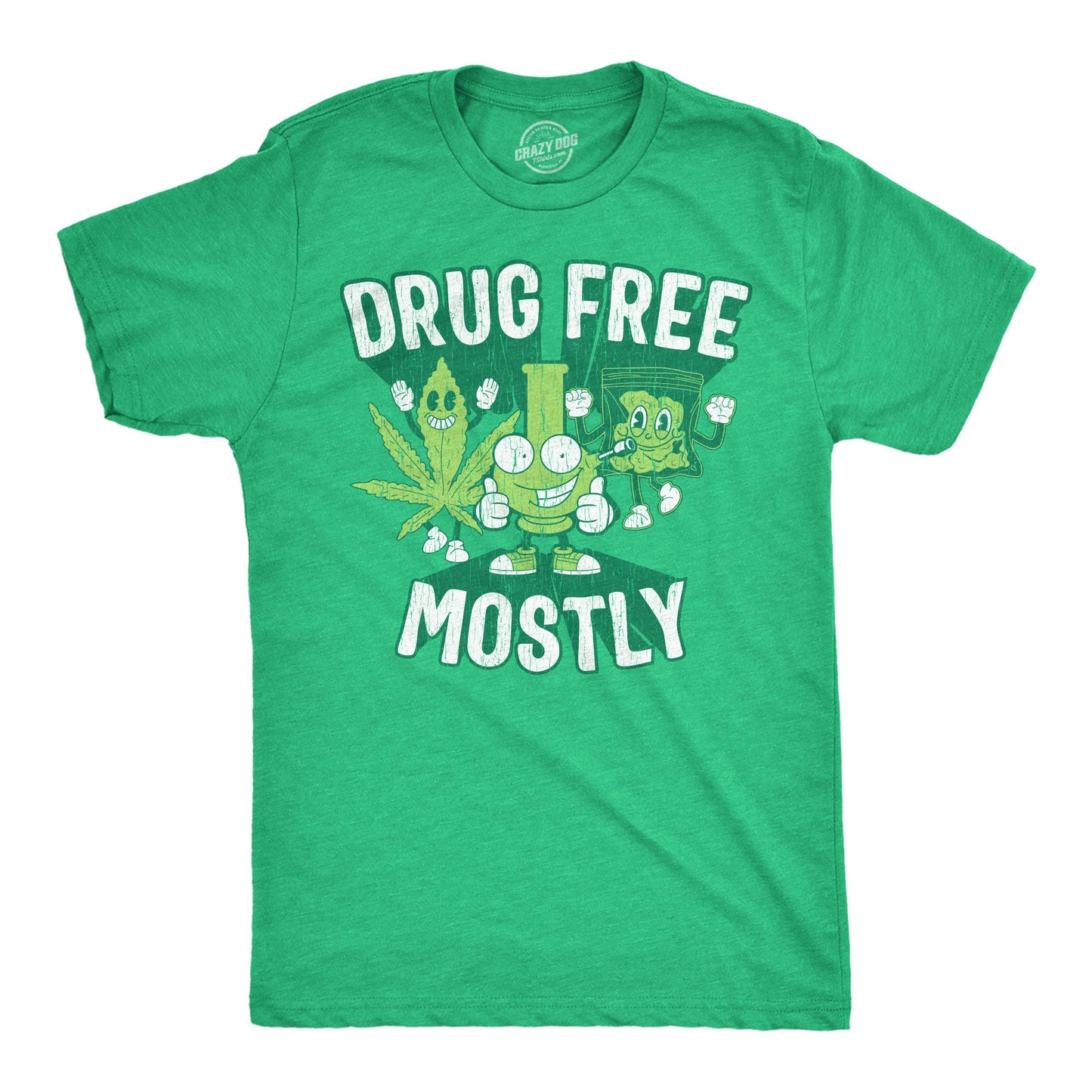 Drug Free Mostly Men's T Shirt Hoodie, Sweatshirt | InkThreadWorks.com (Image 1)