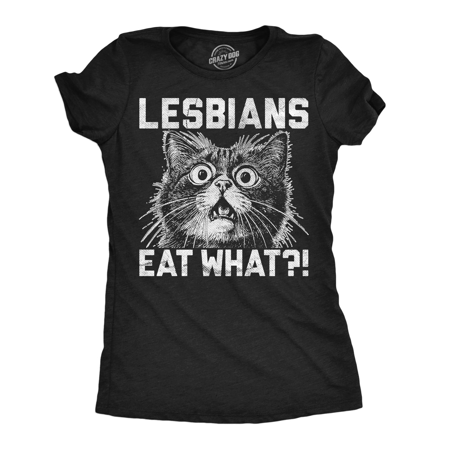 Lesbians Eat What Women's T Shirt Hoodie, Sweatshirt | InkThreadWorks.com (Image 1)