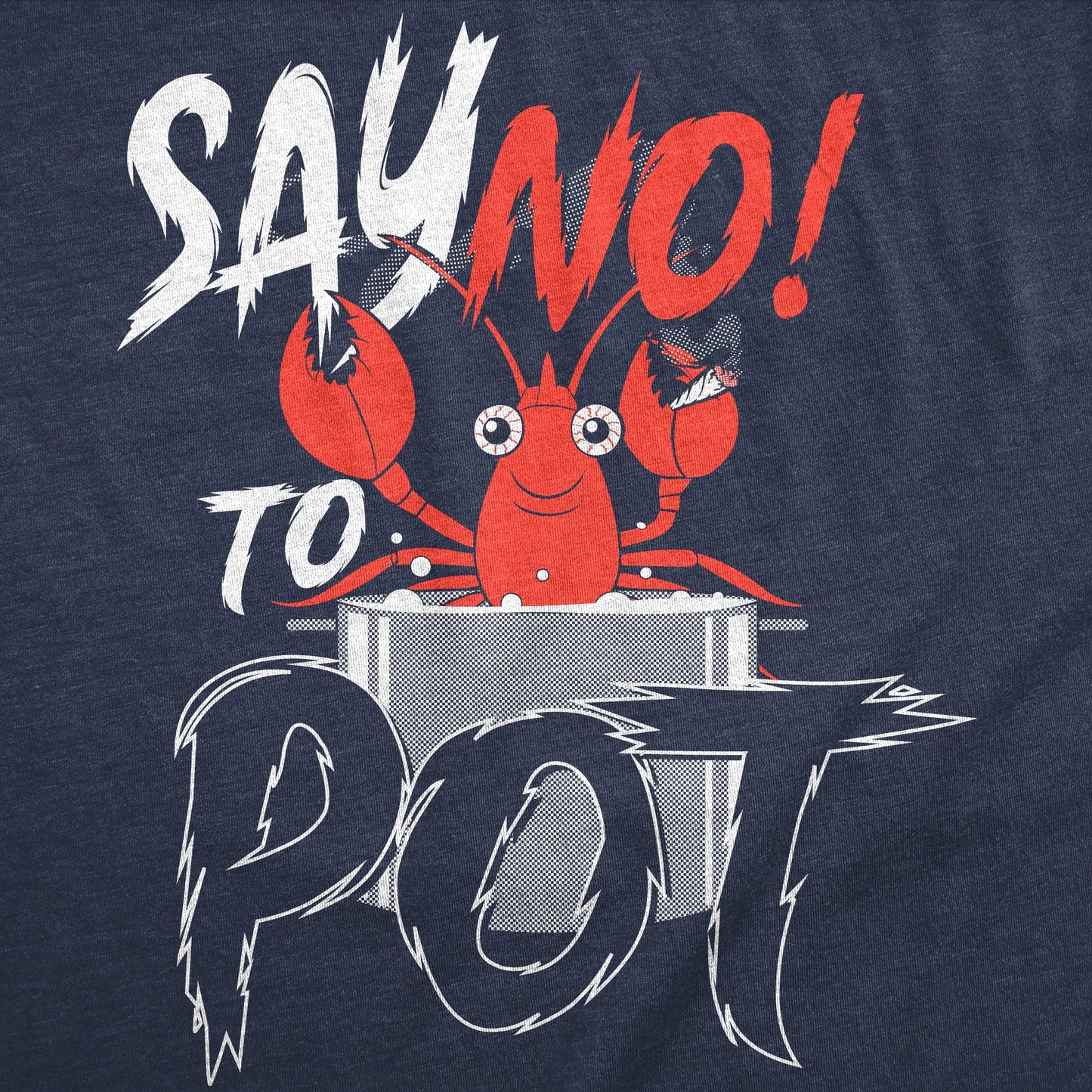 Say No To Pot Men's T Shirt Hoodie, Sweatshirt | InkThreadWorks.com (Image 2)