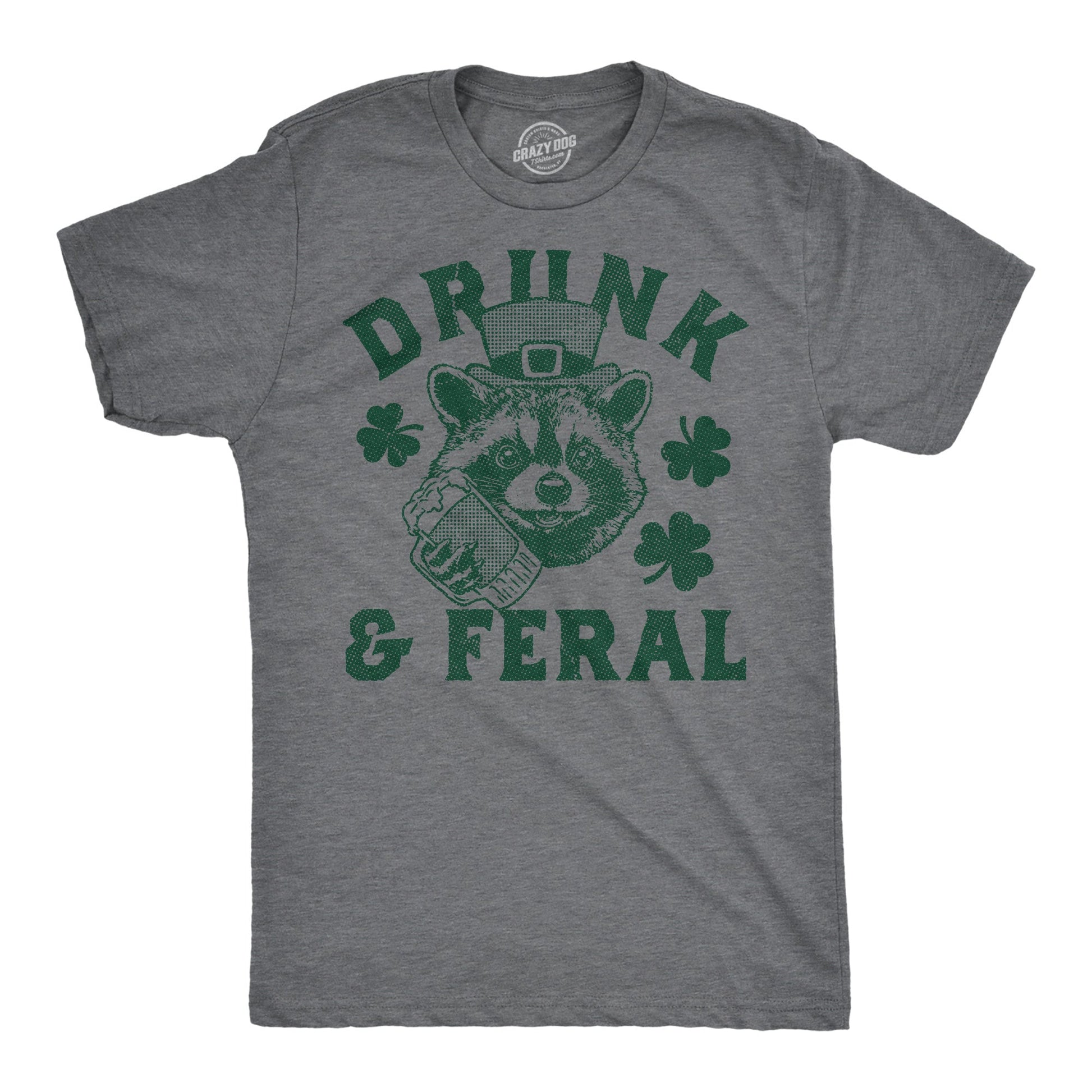 Drunk And Feral Men's T Shirt Hoodie, Sweatshirt | InkThreadWorks.com (Image 1)