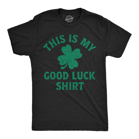 This Is My Good Luck Shirt Men's T Shirt Hoodie, Sweatshirt | InkThreadWorks.com (Image 1)