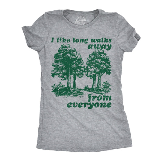 I Like Long Walks Away From Everyone Women's T Shirt Hoodie, Sweatshirt | InkThreadWorks.com (Image 1)