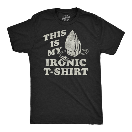 This Is My Ironic Tshirt Men's T Shirt Hoodie, Sweatshirt | InkThreadWorks.com (Image 1)