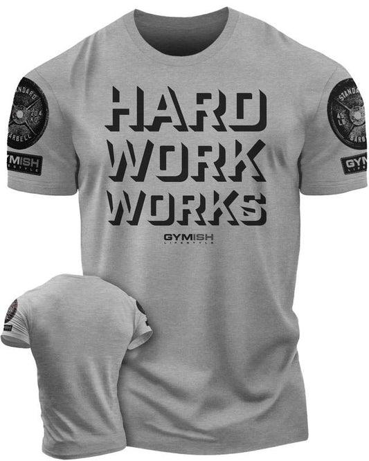 049. Hard Work Works Funny Motivational Gym T-Shirt for Men