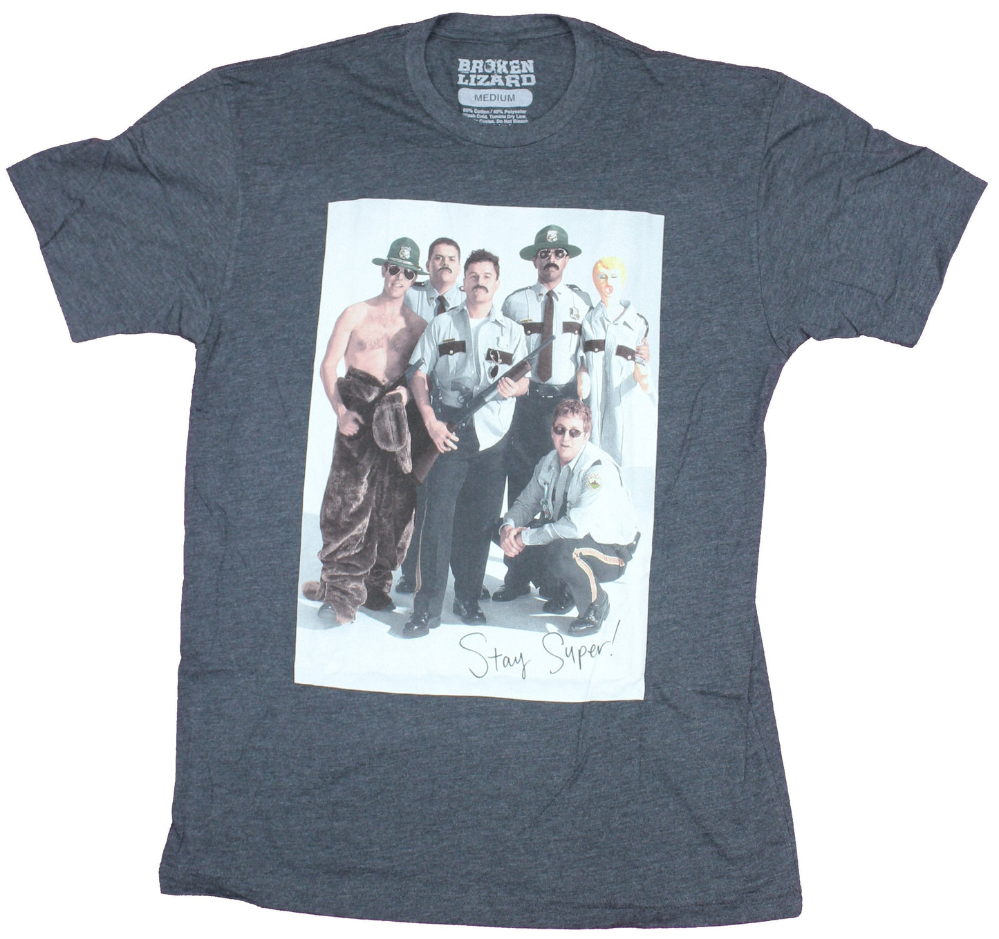 Super Troopers Movie Mens T-Shirt - Stay Super Signed Photo Image