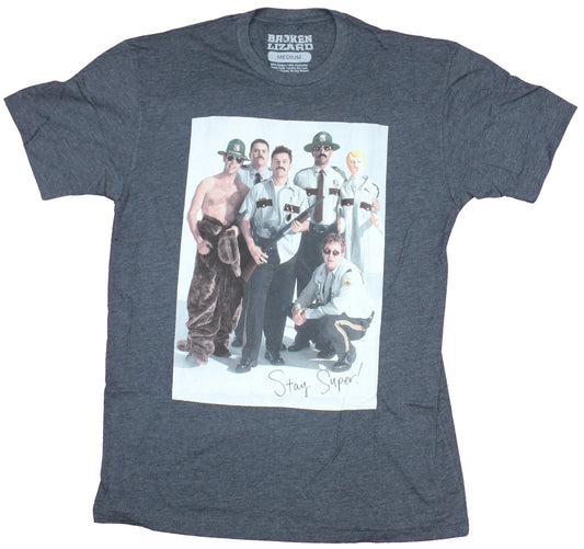 Super Troopers Movie Mens T-Shirt - Stay Super Signed Photo Image
