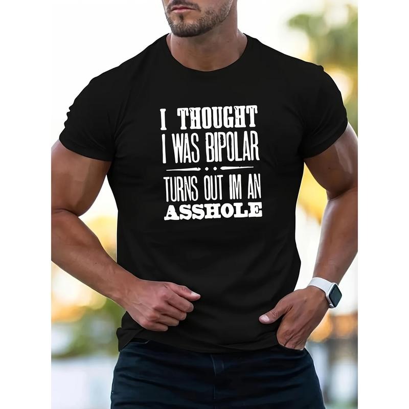 1 pc, 100% cotton T-shirt, I THOUGHT I WAS BIPOLAR TURNS OUT IM AN ASSHOLE printed men's heavy cotton round neck short-sleeved T-shirt, casual T-shirt, fashion comfortable breathable light summer top Made in USA