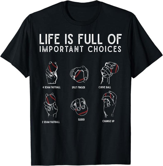 [100% Cotton] Types of Baseball Pitches Life Choices Pitcher Player T-Shirt Hoodie, Sweatshirt | InkThreadWorks.com