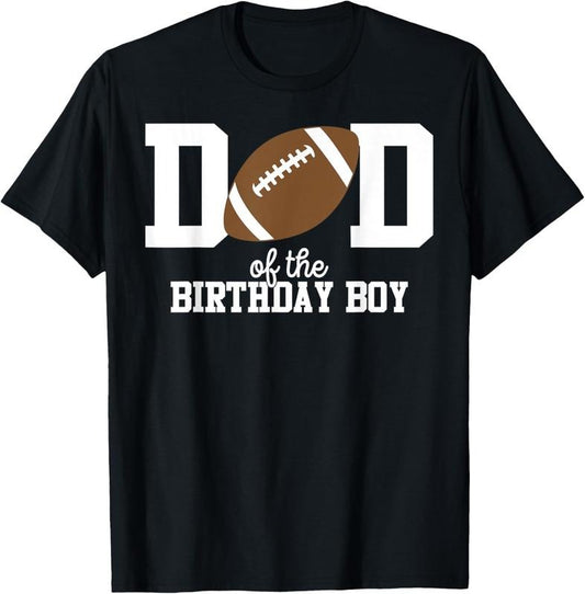 100% Cotton Dad of the Birthday Boy Football Lover First Birthday Party T-Shirt