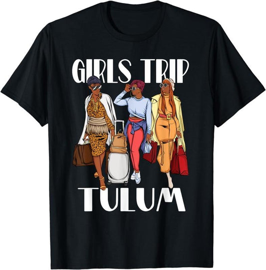[100% Cotton]Girls Trip Tulum Mexico 2024 Vacation Weekend Black Women T-Shirt Hoodie, Sweatshirt | InkThreadWorks.com