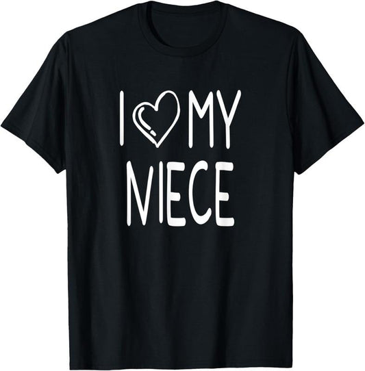100% Cotton I Love My Niece Shirt - Fun Family Love T-Shirt
