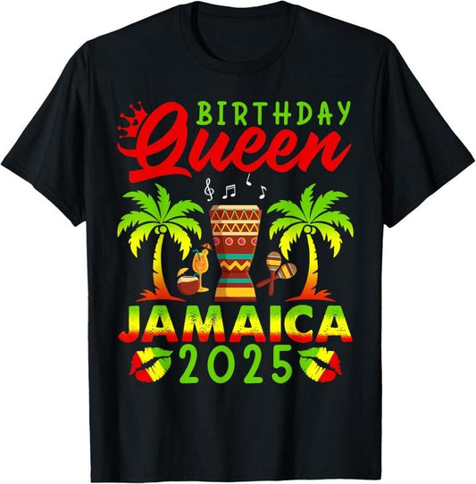 100% Cotton Jamaica Birthday Queen 2025 Girls Trip Vacation Party T-Shirt