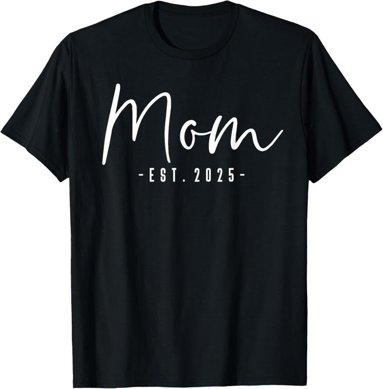 100% Cotton Mom Est 2025 Mom To Be Gifts New Mom Pregnancy T-Shirt