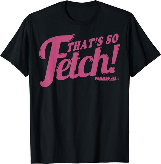 [100% Cotton]Pink That's So Fetch! T-Shirt Hoodie, Sweatshirt | InkThreadWorks.com