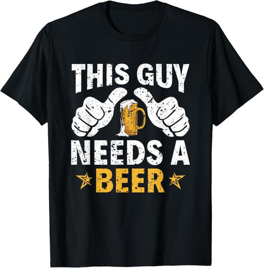 100% Cotton This Type Needs a Beer Funny Beer Drinker T-Shirt