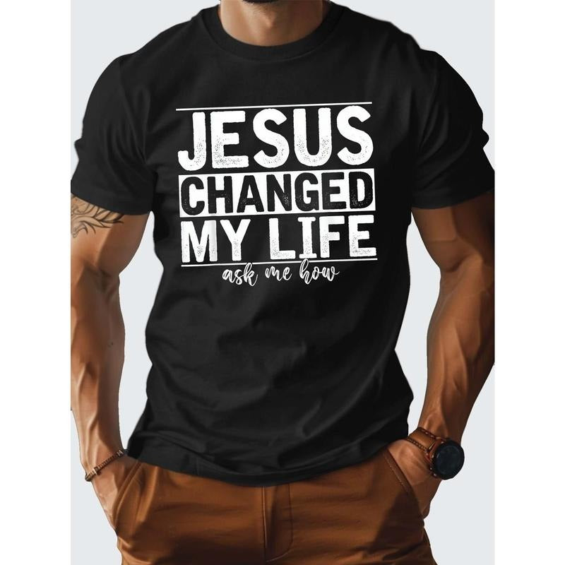 100% cotton T-shirt, JESUS CHANGED MY LIFE Pure Cotton Men's Tshirt Comfort Fit Made in USA