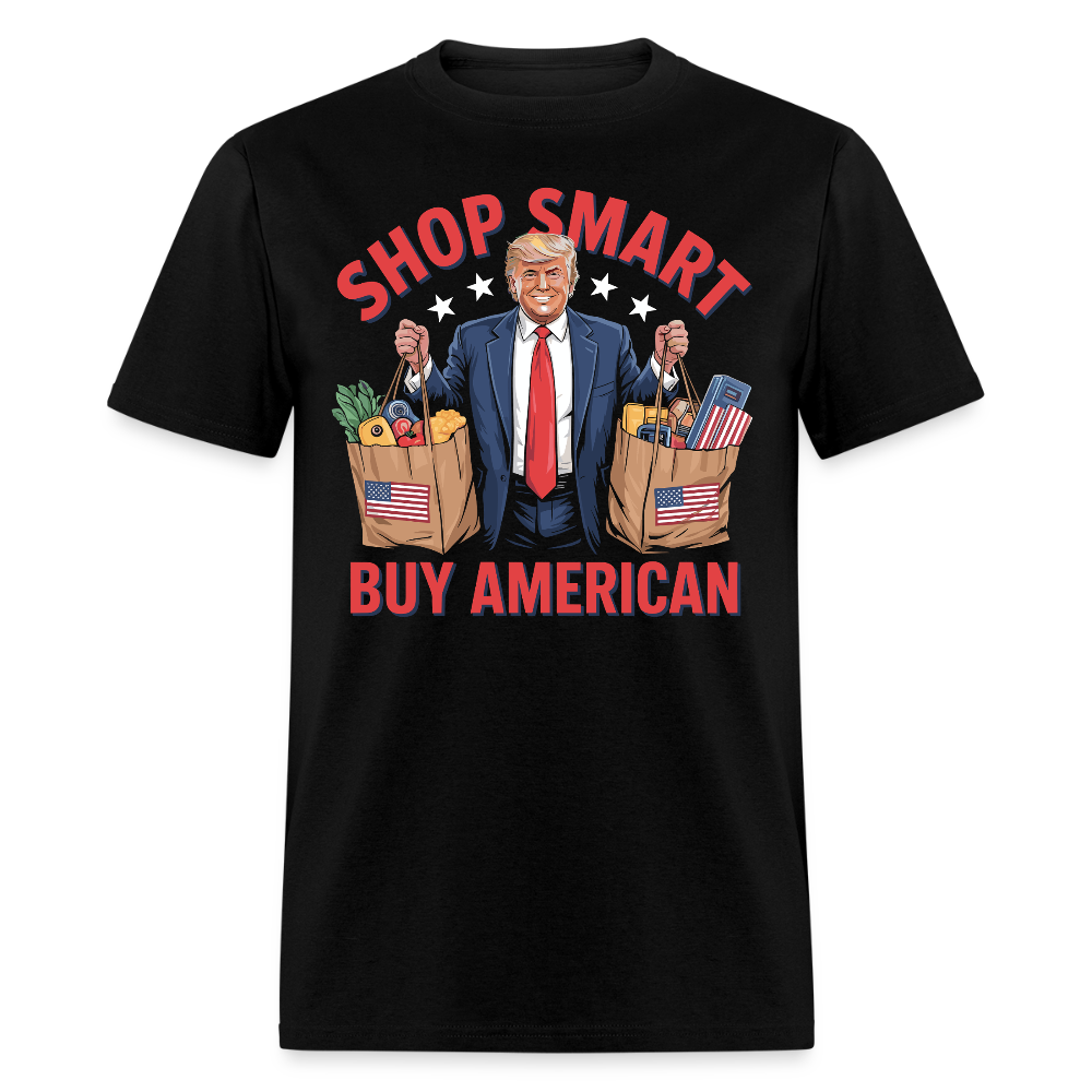 Shop Smart, Buy American T Shirt