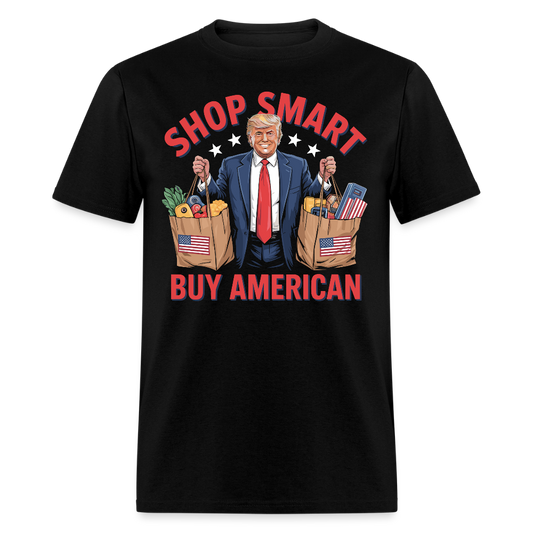 Shop Smart, Buy American T Shirt