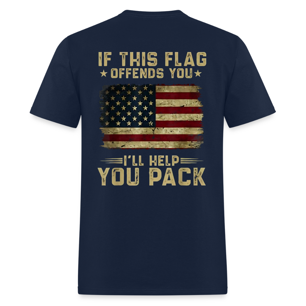 If This Flag Offends You I'll Help You Pack American Flag T Shirt